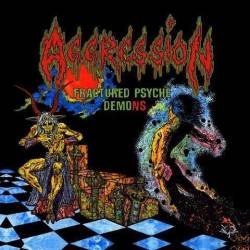 Aggression (CAN) : Fractured Psyche Demons